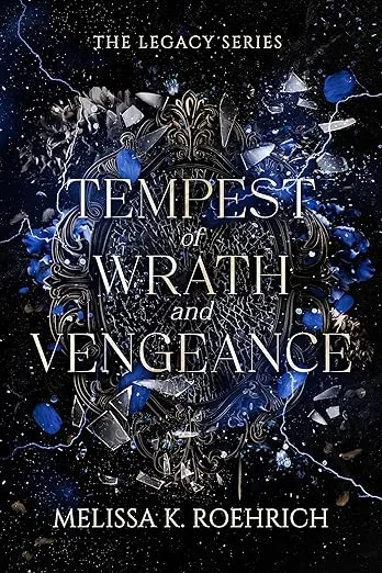 Tempest of Wrath and Vengeance (Legacy #3)