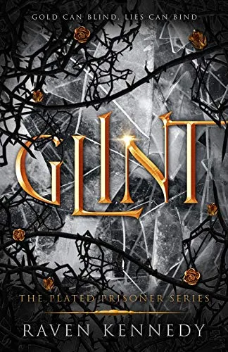 Glint (The Plated Prisoner, #2)