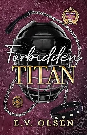 Forbidden Titan (North Shore Titans Hockey #4)