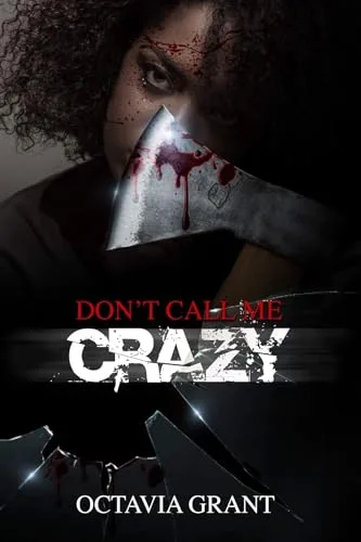 Don't Call Me Crazy