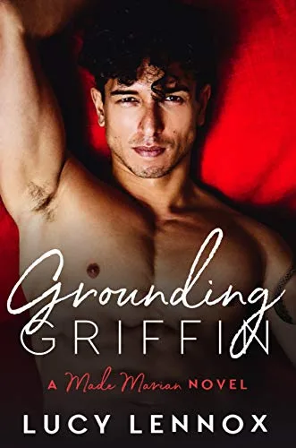 Grounding Griffin (Made Marian, #4)