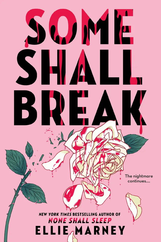 Some Shall Break (None Shall Sleep, #2)