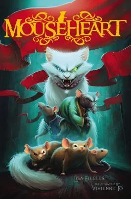 Mouseheart (Mouseheart, #1)