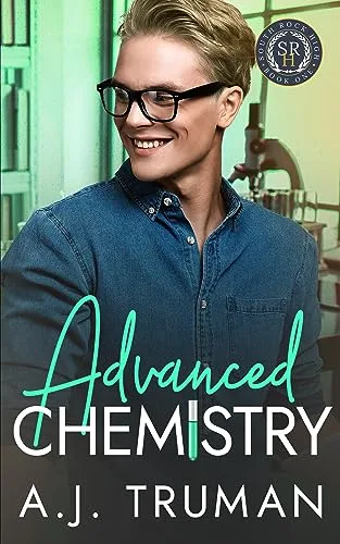 Advanced Chemistry (South Rock High #4)
