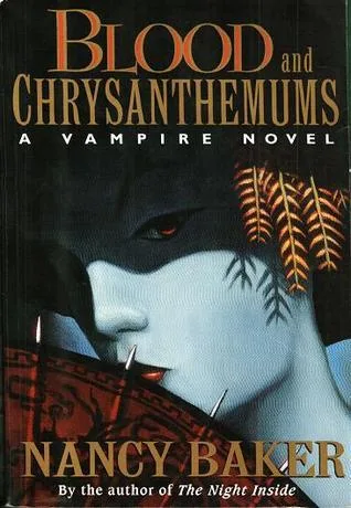 Blood and Chrysanthemums (Creed, #2)