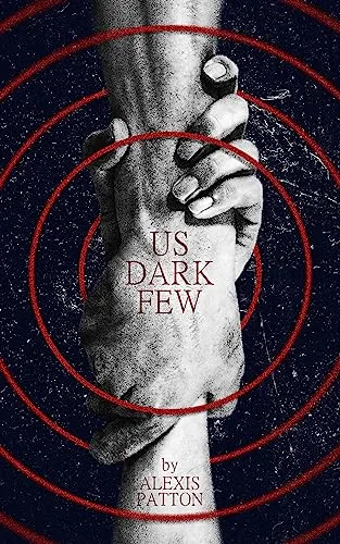 Us Dark Few (Us Dark Few #1)