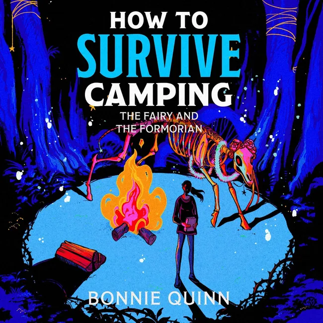 How to Survive Camping: The Fairy and the Fomorian