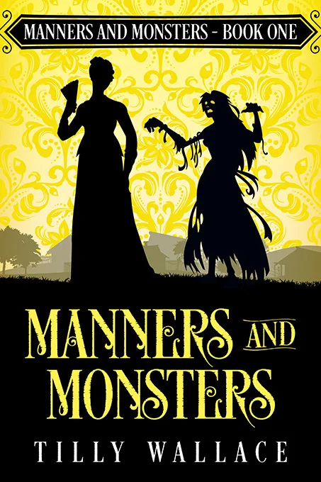 Manners and Monsters (Manners and Monsters, #1)