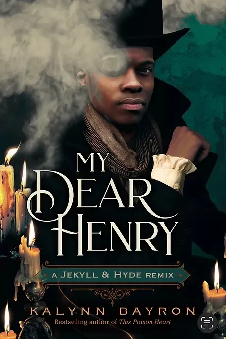 My Dear Henry: A Jekyll & Hyde Remix (Remixed Classics)