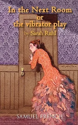In the Next Room, or the Vibrator Play