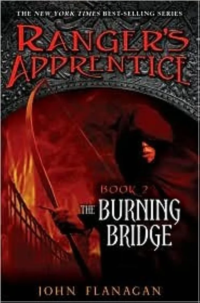 The Burning Bridge (Ranger's Apprentice, #2)