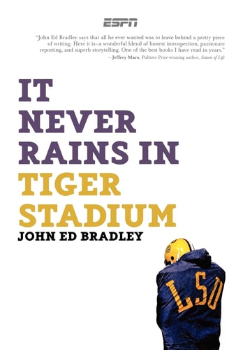 It Never Rains in Tiger Stadium Football and the Game of Life