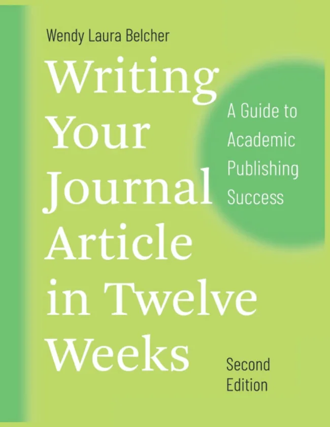 [Writing Your Journal Article in Twelve Weeks]: A Guide to Academic Publishing Success - 2019, 2nd Edition [Paperback]