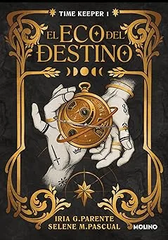 El eco del destino (Time Keeper, #1)