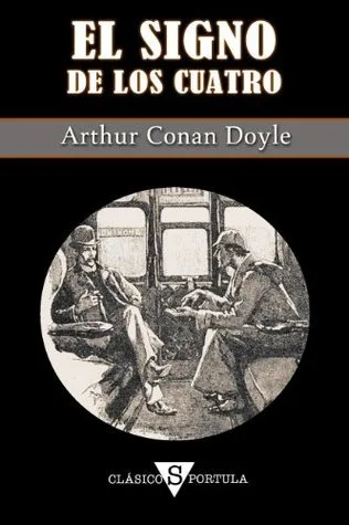 El signo de los cuatro (Sherlock Holmes, #2)