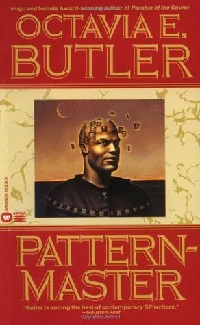 Patternmaster (Patternmaster, #4)