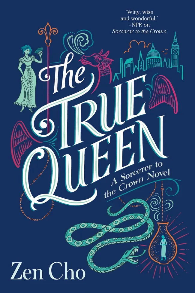 The True Queen (Sorcerer Royal, #2)