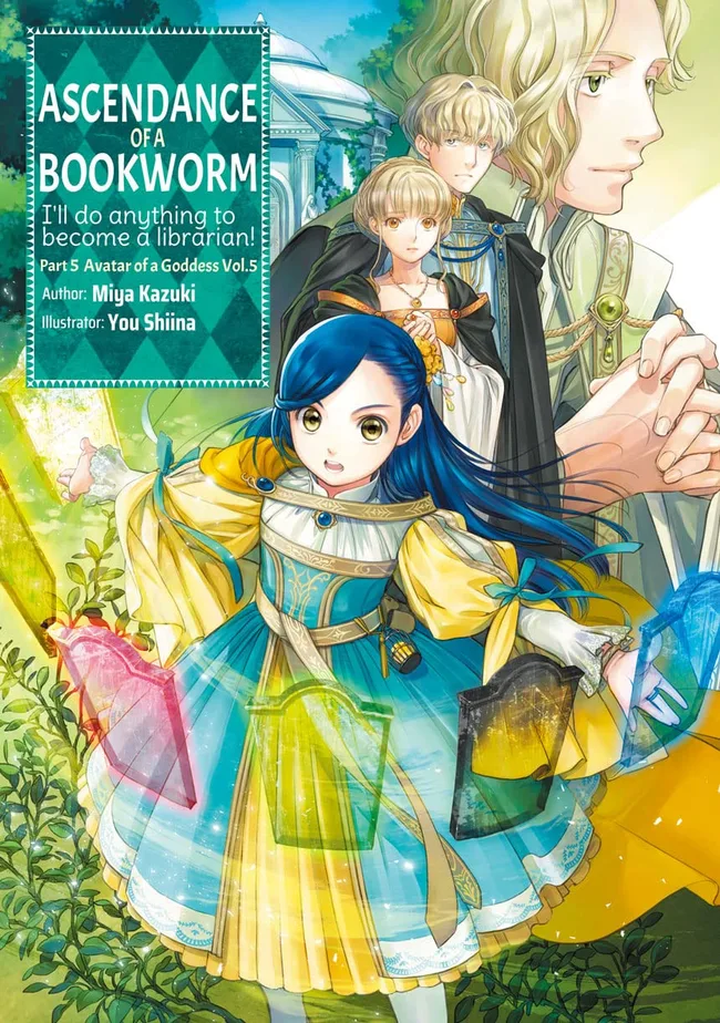 Ascendance of a Bookworm: Part 5 Volume 5