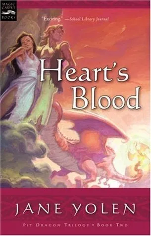 Heart's Blood (Pit Dragon Chronicles, #2)