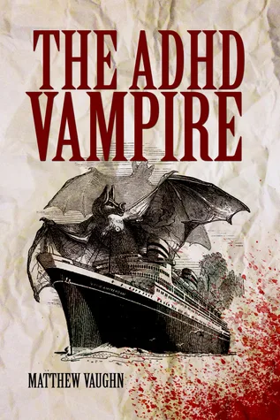 The ADHD Vampire