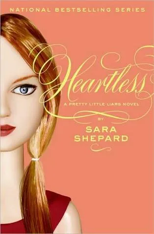 Heartless (Pretty Little Liars, #7)