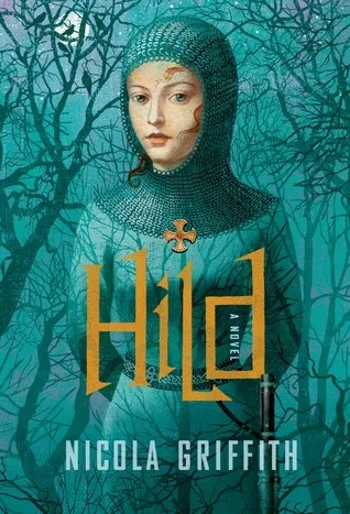 Hild (The Hild Sequence, #1)