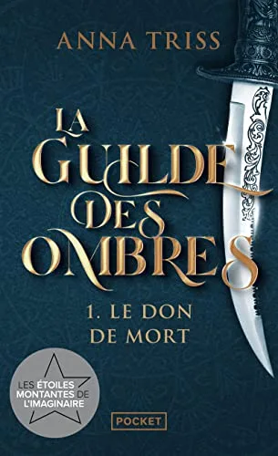 Le Don de mort (La Guilde des Ombres #1)