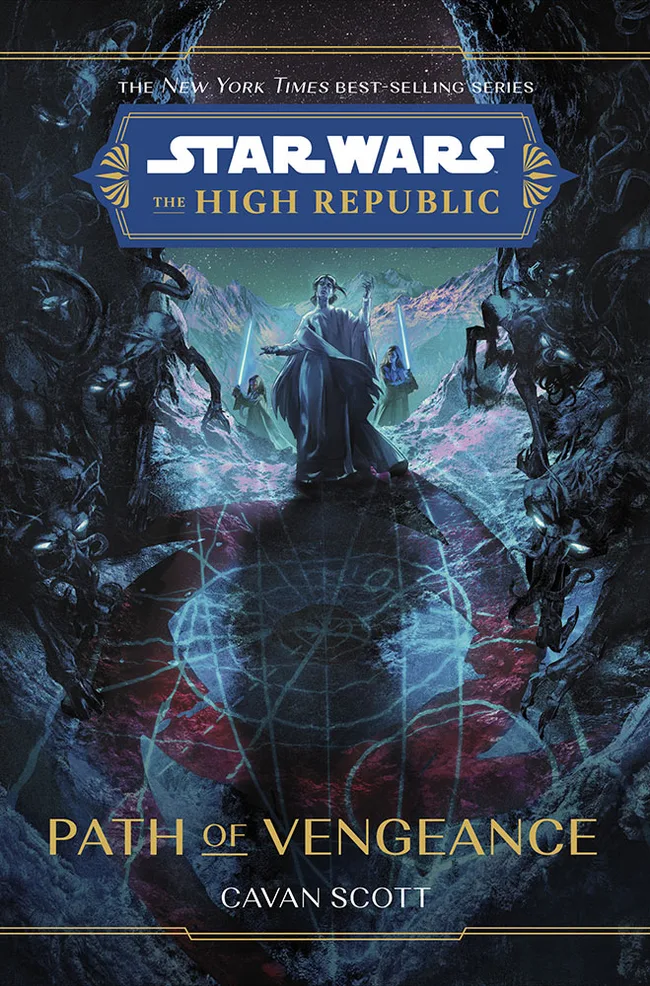 Star Wars: The High Republic: Path of Vengeance (Star Wars: The High Republic (Young Adult))