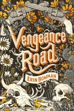 Vengeance Road (Vengeance Road, #1)