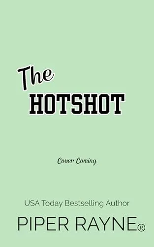 The Hotshot (The Dugout Book 1)