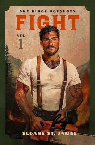 Fight (Sky Ridge Hotshots, #1)