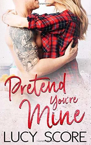 Pretend You're Mine (Benevolence, #1)