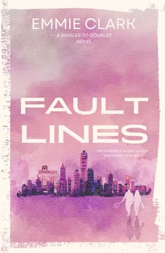 Faultlines : A singles to doubles novel