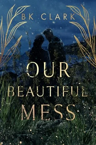 Our Beautiful Mess