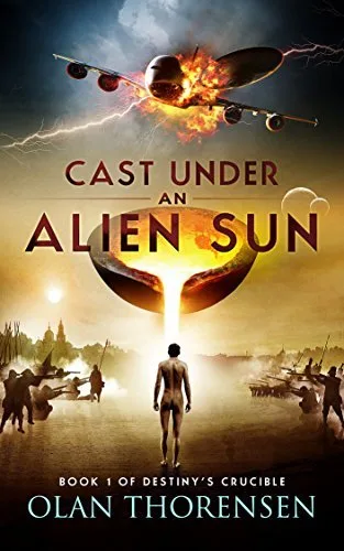 Cast Under an Alien Sun (Destiny's Crucible, #1)