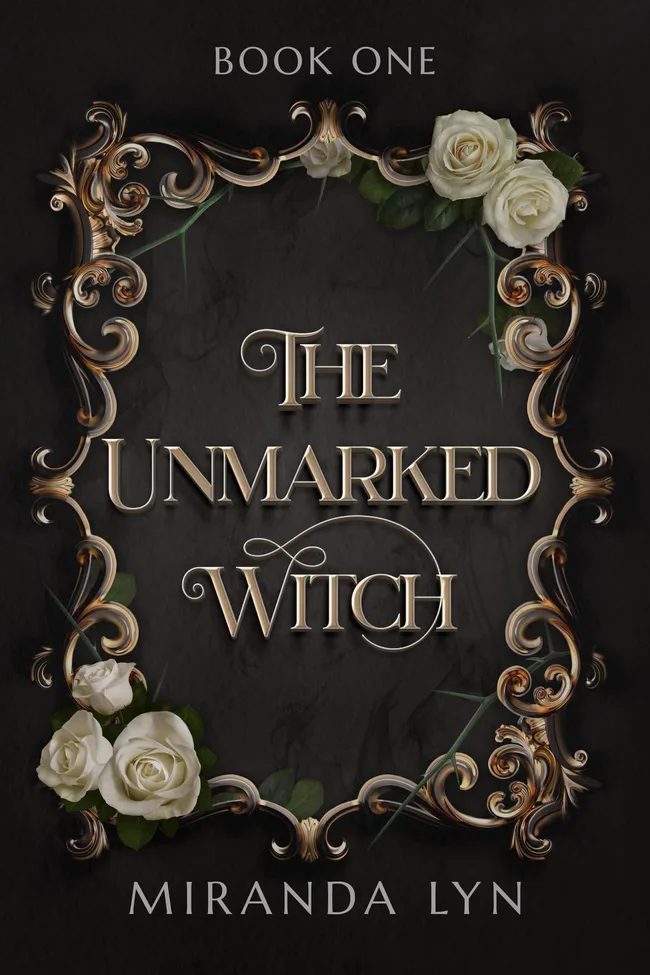 The Unmarked Witch (Unmarked, #1)
