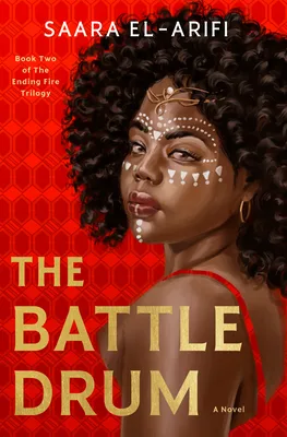 The Battle Drum (The Ending Fire Trilogy #2)