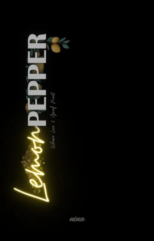 Lemon Pepper: Where Love & Grief Meet