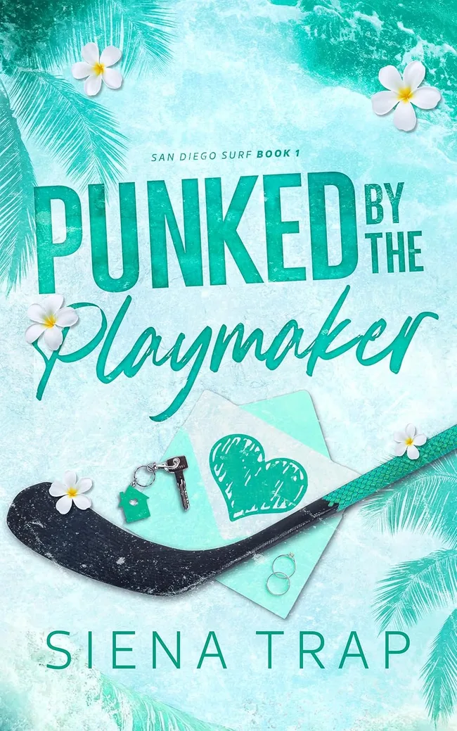 Punked by the Playmaker (San Diego Surf Hockey #1)
