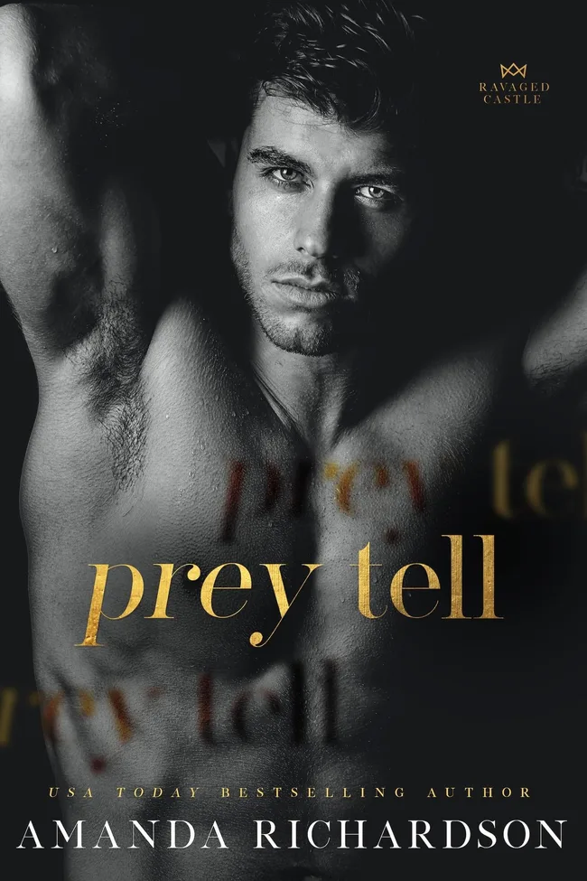 Prey Tell (Ravaged Castle, #1)