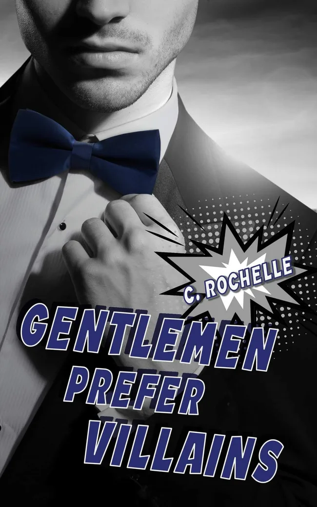 Gentlemen Prefer Villains (Villainous Things, #2)