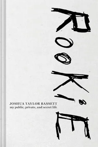 Rookie: My Public, Private, and Secret Life