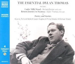 The Essential Dylan Thomas