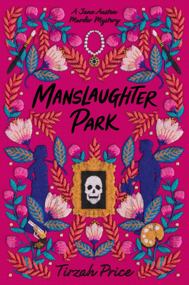 Manslaughter Park (Jane Austen Murder Mystery, #3)