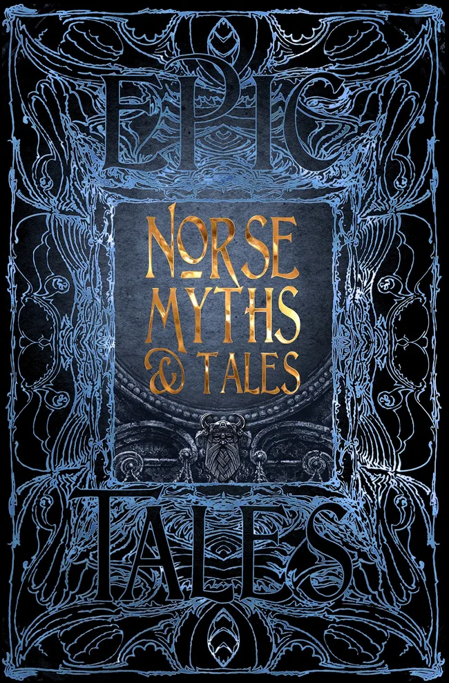 Norse Myths & Tales (Gothic Fantasy: Epic Tales)