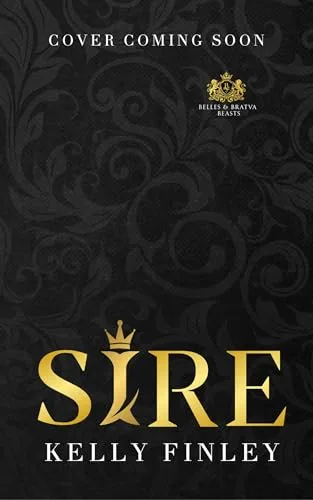 Sire (Belles & Bratva Beasts #3)