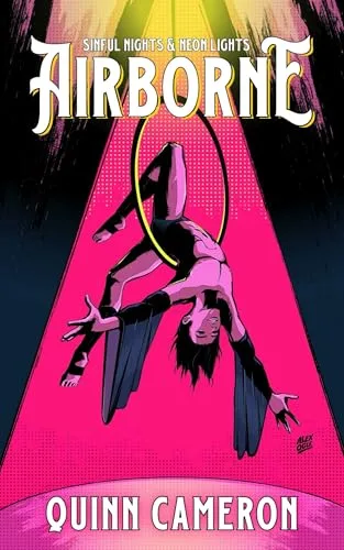 Airborne (Sinful Nights & Neon Lights Book 1)