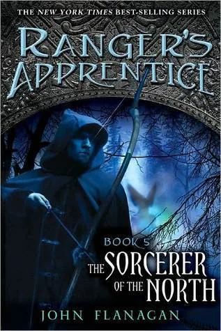 The Sorcerer of the North (Ranger's Apprentice, #5)