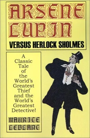 Arsène Lupin versus Herlock Sholmes (Arsène Lupin, #2)
