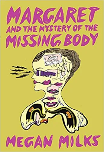 Margaret and the Mystery of the Missing Body